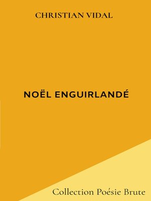 cover image of Noël Enguirlandé !